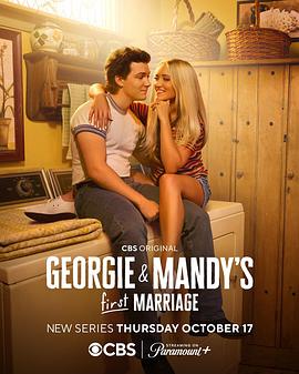 乔治和曼迪的头婚生活第一季 Georgie &amp;amp;amp; Mandy&amp;amp;#39;s First Marriage Season 1