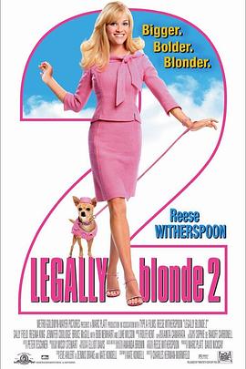 律政俏佳人2 Legally Blonde 2: Red, White &amp;amp;amp; Blonde