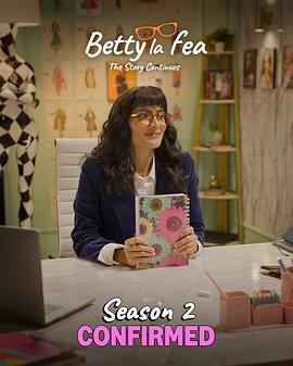 丑女贝蒂：故事继续第二季 Betty la fea, la historia continúa Season 2
