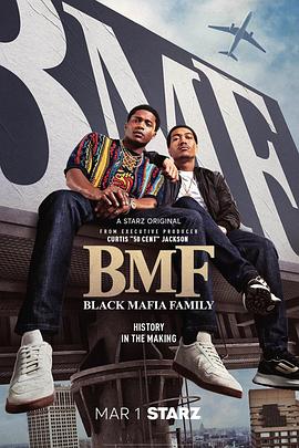 黑上加黑第四季 BMF: Black Mafia Family Season 4