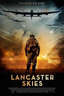 兰开斯特的天空 Lancaster Skies