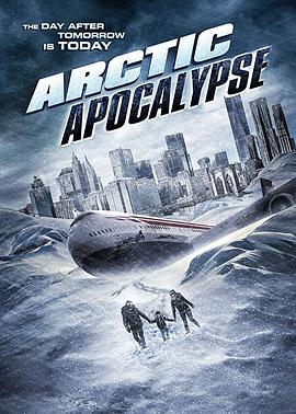 冰封启示录 Arctic Apocalypse
