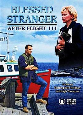 真情陌生人 Blessed Stranger: After Flight 111